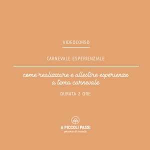 CARNEVALE ESPERINZIALE - workshop pratico